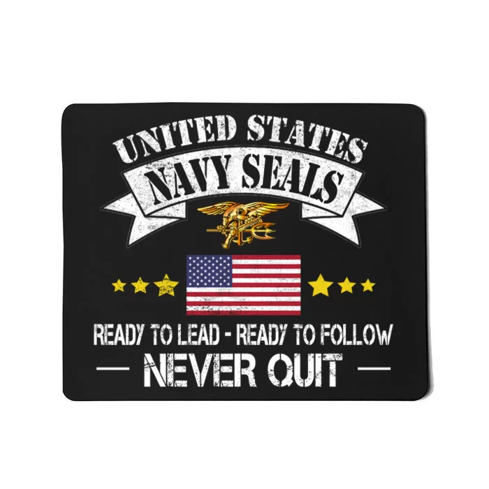 Seals Ready To Lead Ready To Follow Never Quit Na Vy Veteran Mousepad