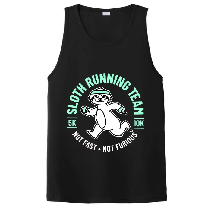 Sloth Running Team Not Fast Not Furious Performance Tank