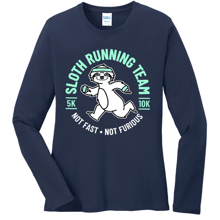 Sloth Running Team Not Fast Not Furious Ladies Long Sleeve Shirt