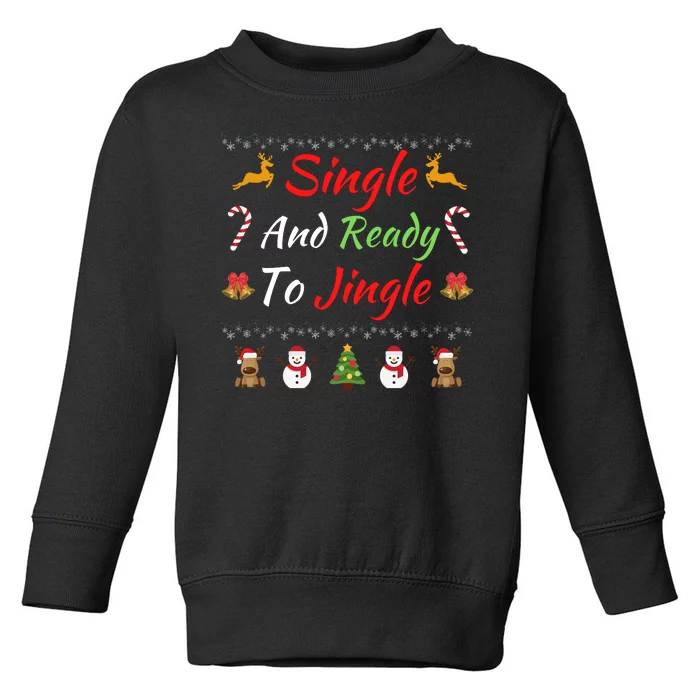 Single Ready To Jingle Christmas Jingle Xmas Holiday Gift Funny Christmas Tree Toddler Sweatshirt