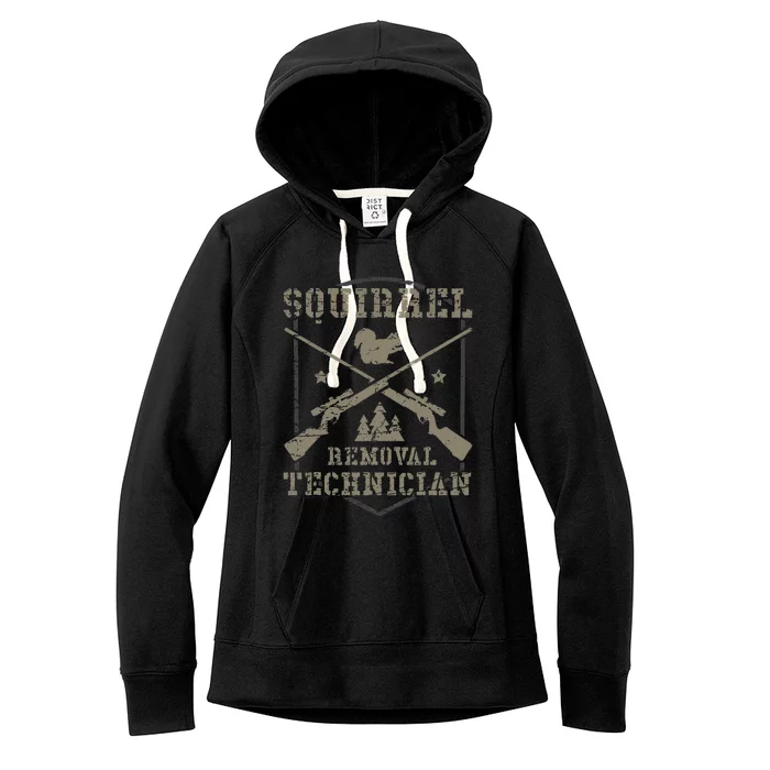 Squirrel Removal Technician Squirrel Hunting Squirrel Hunter Women's Fleece Hoodie