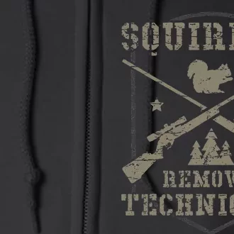 Squirrel Removal Technician Squirrel Hunting Squirrel Hunter Full Zip Hoodie