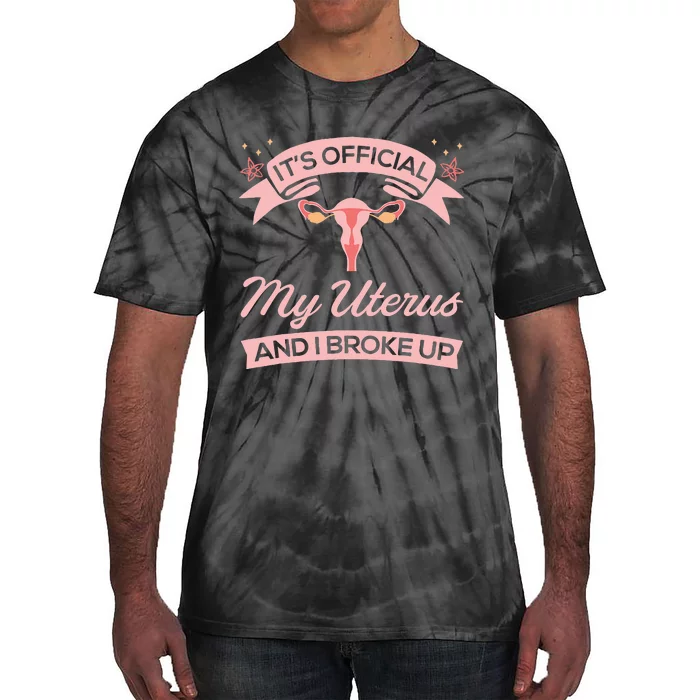 Surgical Removal Uterus Recovery Hysterectomy Tie-Dye T-Shirt