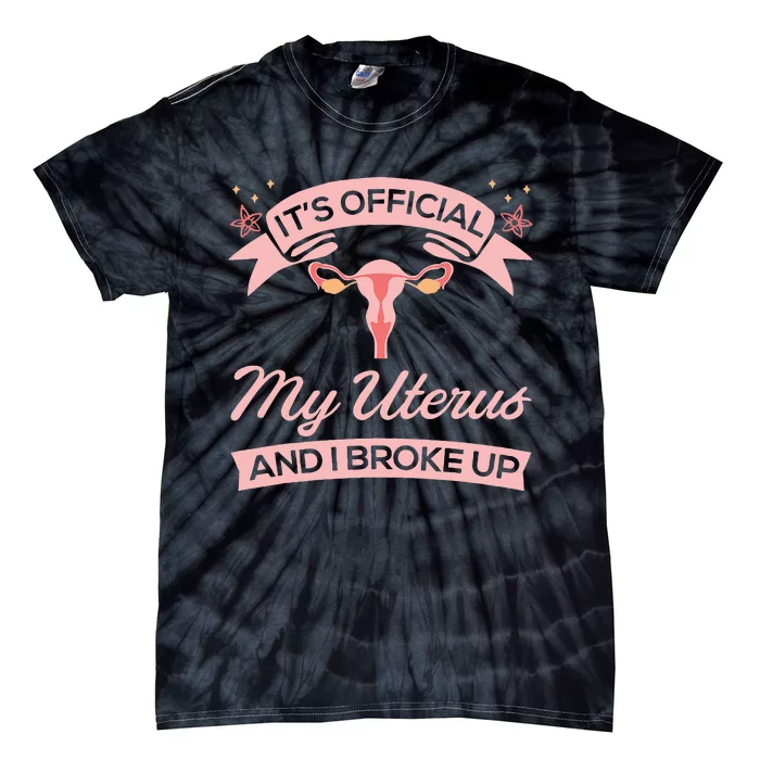 Surgical Removal Uterus Recovery Hysterectomy Tie-Dye T-Shirt