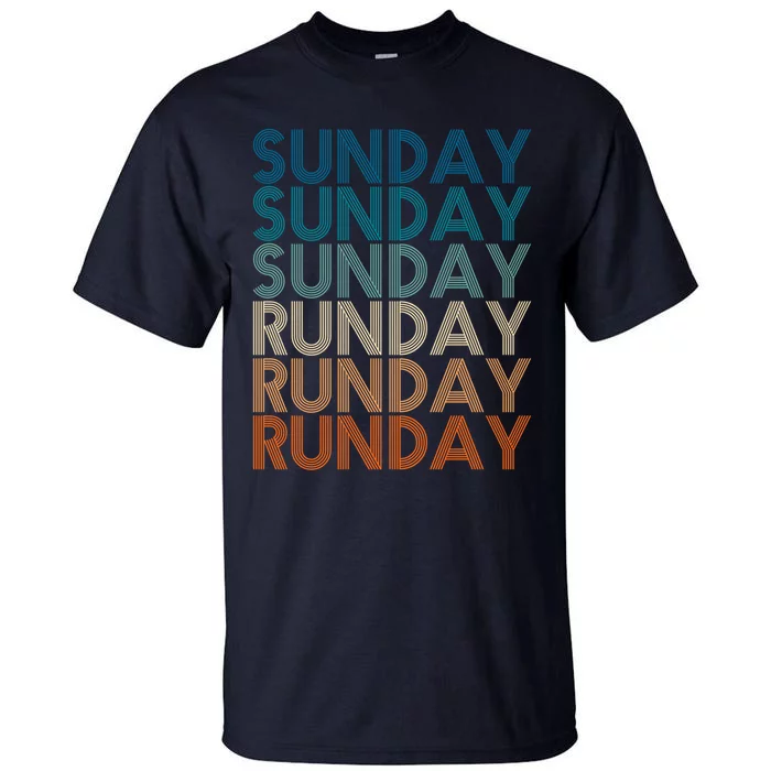 Sunday Runday Vintage Training Fitness Sport Tall T-Shirt