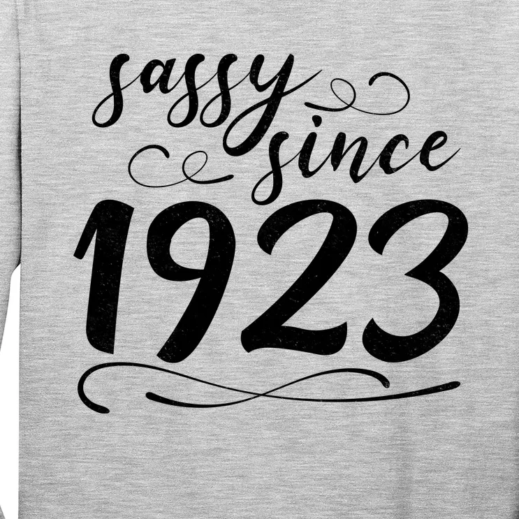 Sassy Since 1923 Birthday 100th Birthday Long Sleeve Shirt