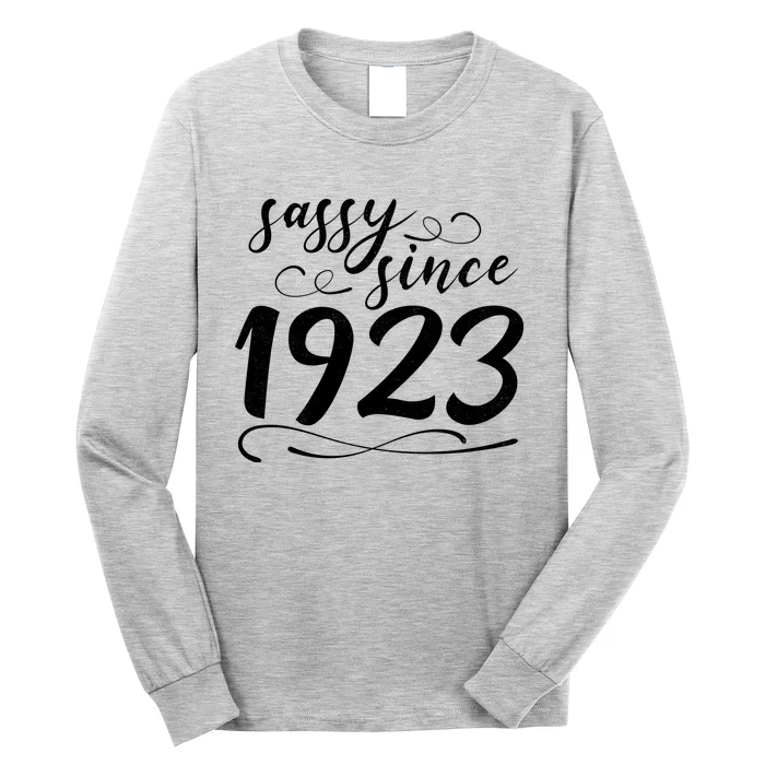 Sassy Since 1923 Birthday 100th Birthday Long Sleeve Shirt