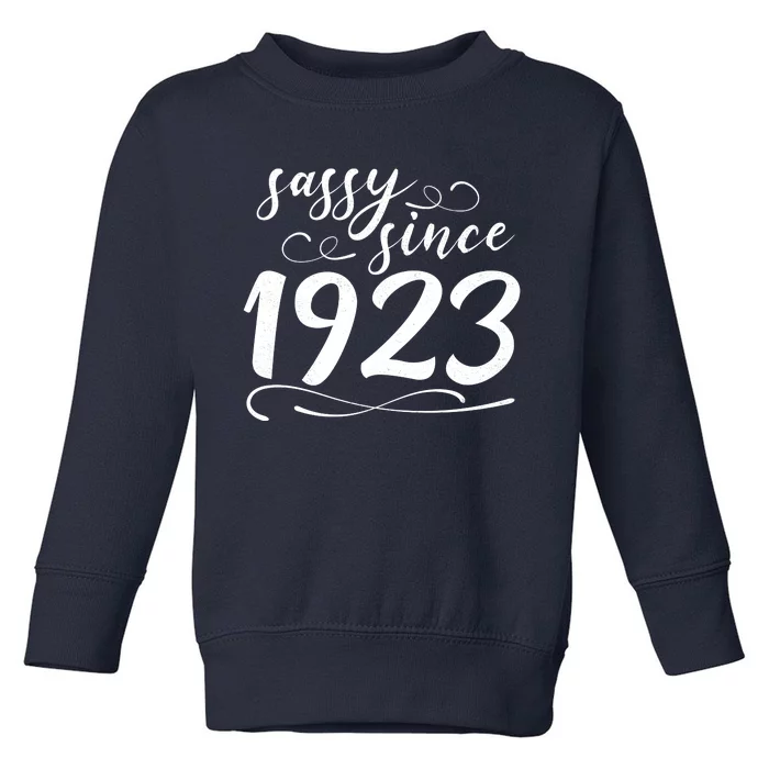 Sassy Since 1923 Birthday 100th Birthday Toddler Sweatshirt