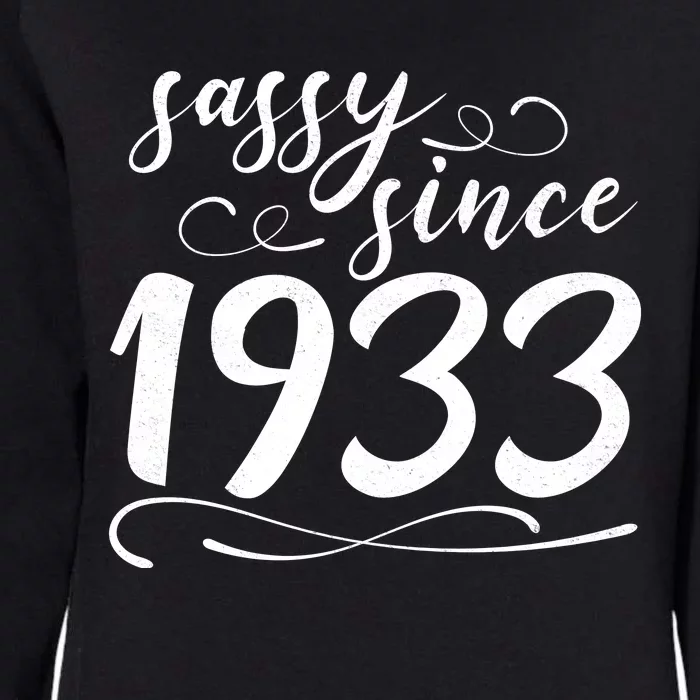 Sassy Since 1933 Birthday 90th Birthday Womens California Wash Sweatshirt