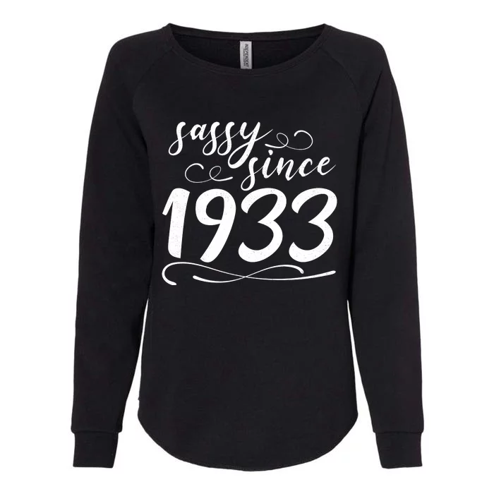 Sassy Since 1933 Birthday 90th Birthday Womens California Wash Sweatshirt