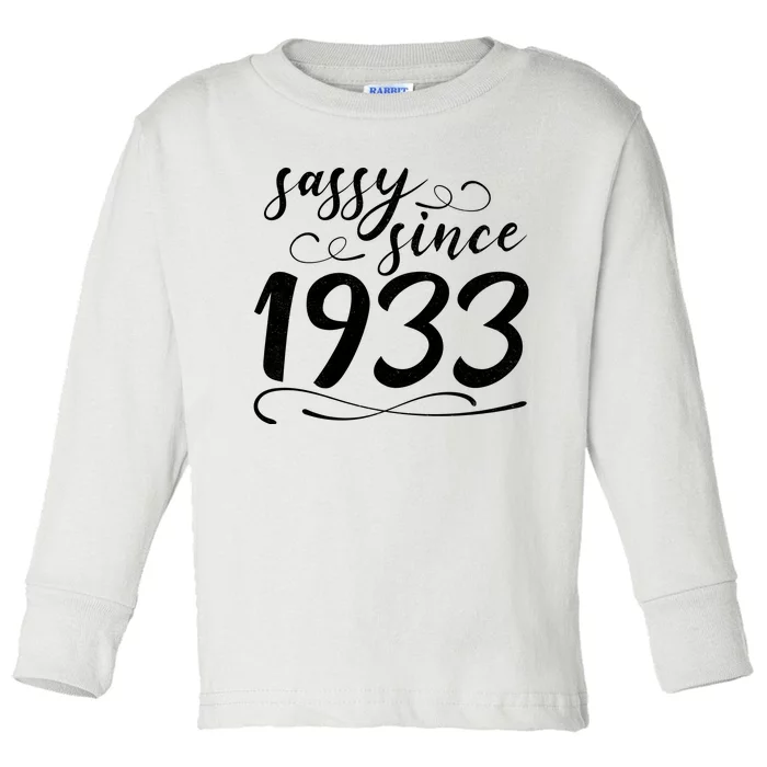 Sassy Since 1933 Birthday 90th Birthday Toddler Long Sleeve Shirt