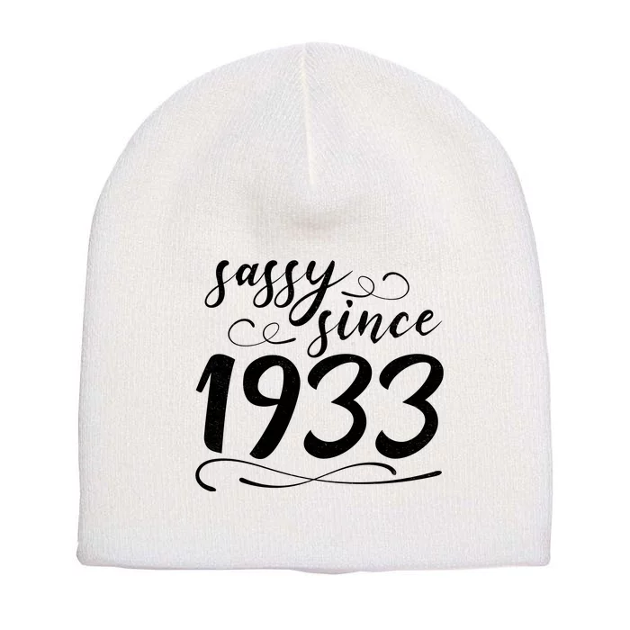 Sassy Since 1933 Birthday 90th Birthday Short Acrylic Beanie