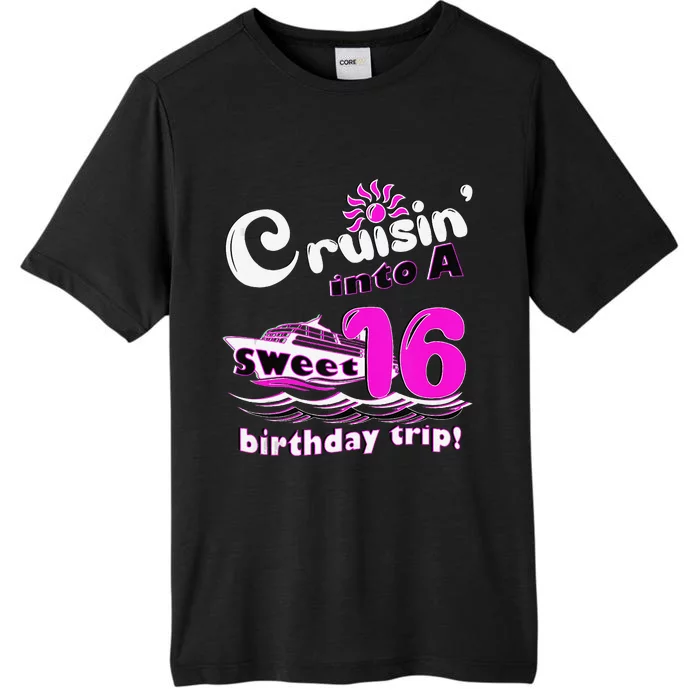 Sweet Sixteen 16th Cruising Into A Birthday Trip Fuchsia ChromaSoft Performance T-Shirt