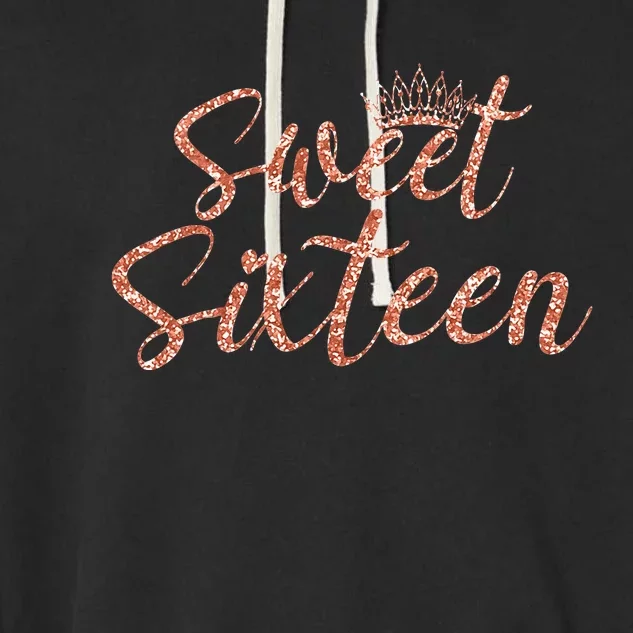 Sweet Sixn 16th Birthday Girl 16 Years Old For Girl Garment-Dyed Fleece Hoodie