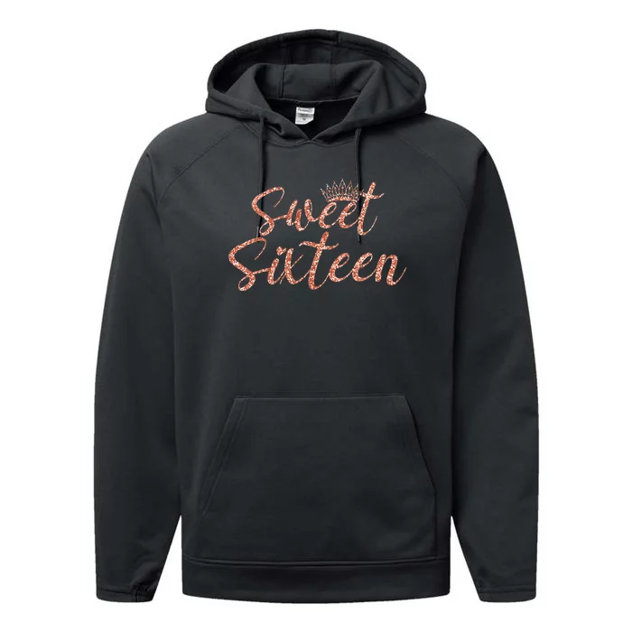 Sweet Sixn 16th Birthday Girl 16 Years Old For Girl Performance Fleece Hoodie