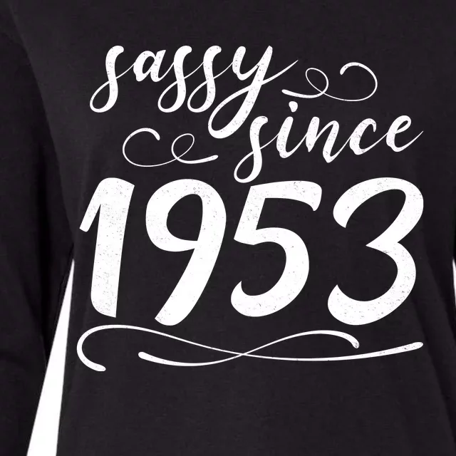 Sassy Since 1953 Birthday 70th Birthday Womens Cotton Relaxed Long Sleeve T-Shirt