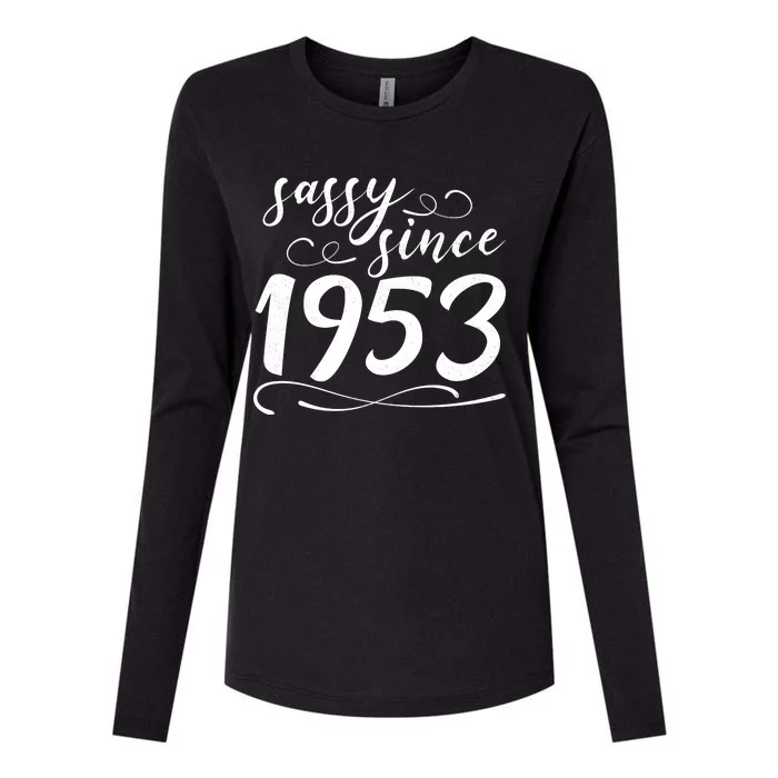 Sassy Since 1953 Birthday 70th Birthday Womens Cotton Relaxed Long Sleeve T-Shirt