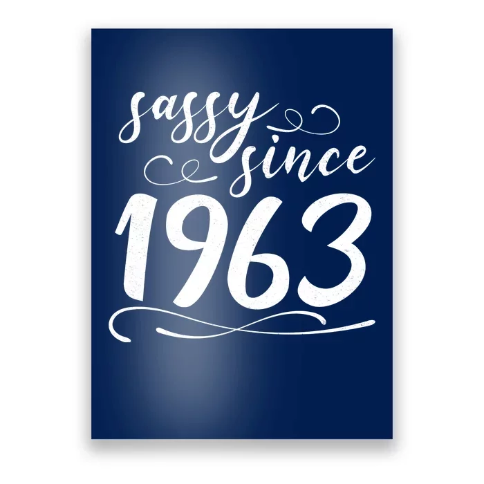 Sassy Since 1963 Birthday 60th Birthday Poster