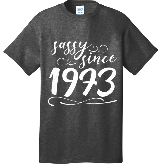 Sassy Since 1973 Birthday 50th Birthday T-Shirt