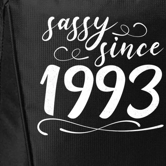 Sassy Since 1993 Birthday 30th Birthday City Backpack