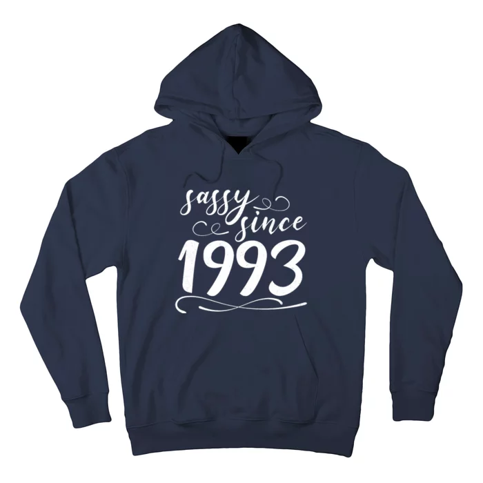 Sassy Since 1993 Birthday 30th Birthday Hoodie