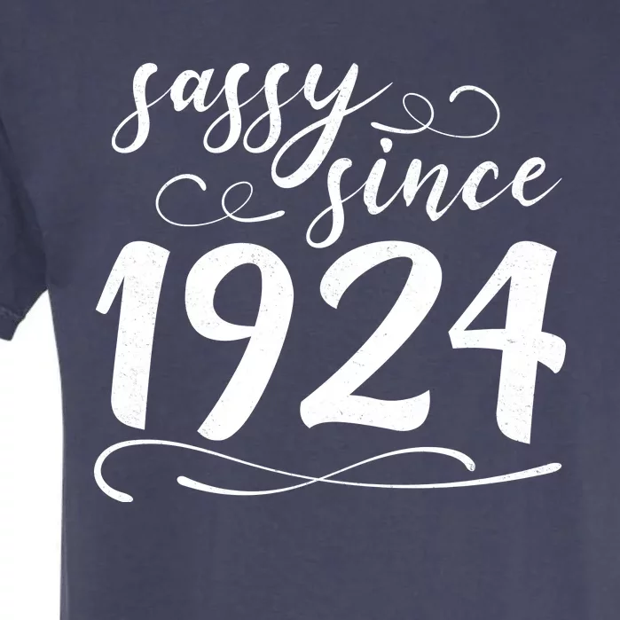 Sassy Since 1924 Birthday 100th Birthday Garment-Dyed Heavyweight T-Shirt