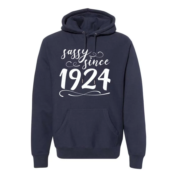 Sassy Since 1924 Birthday 100th Birthday Premium Hoodie