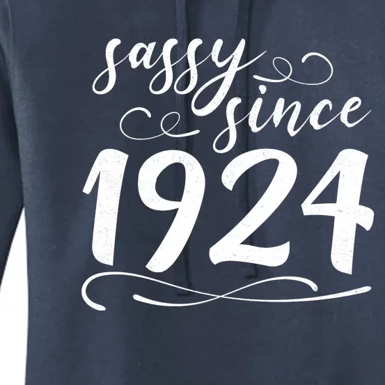 Sassy Since 1924 Birthday 100th Birthday Women's Pullover Hoodie