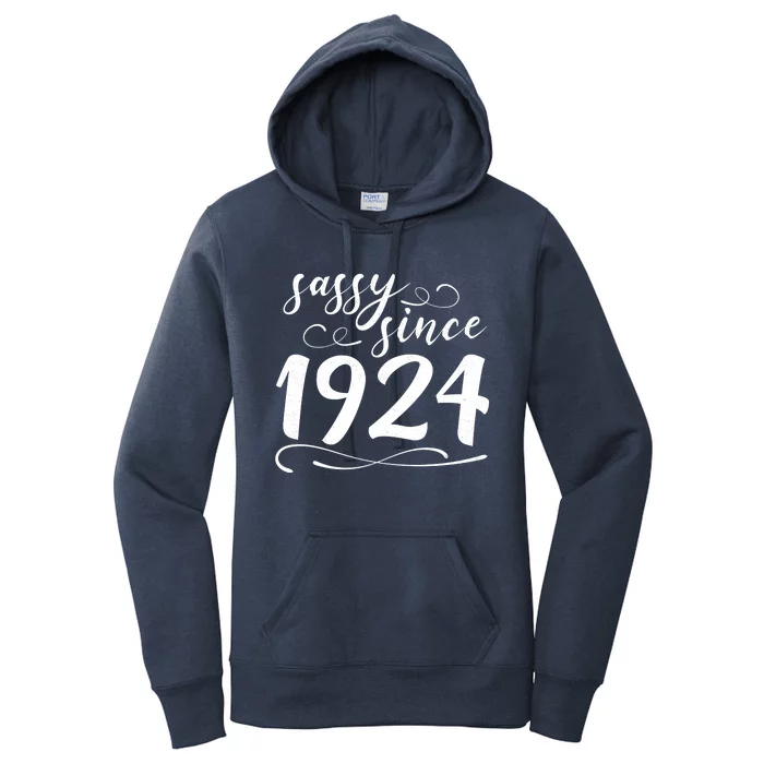 Sassy Since 1924 Birthday 100th Birthday Women's Pullover Hoodie