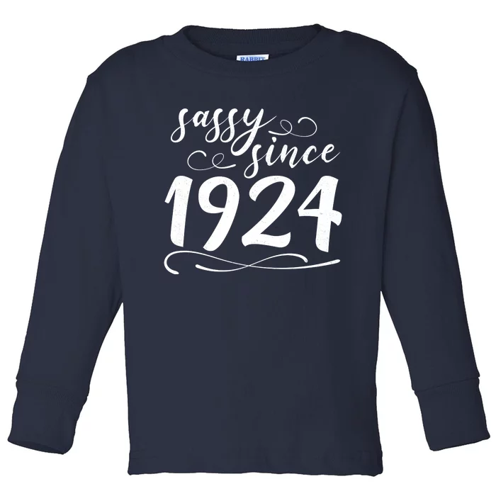 Sassy Since 1924 Birthday 100th Birthday Toddler Long Sleeve Shirt