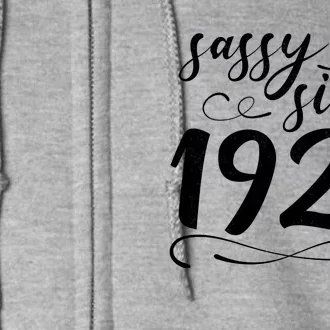 Sassy Since 1924 Birthday 100th Birthday Full Zip Hoodie