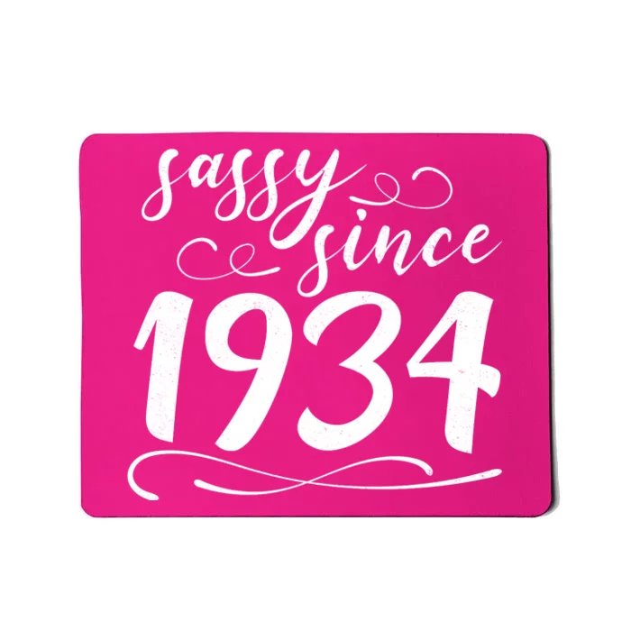 Sassy Since 1934 Birthday 90th Birthday Mousepad