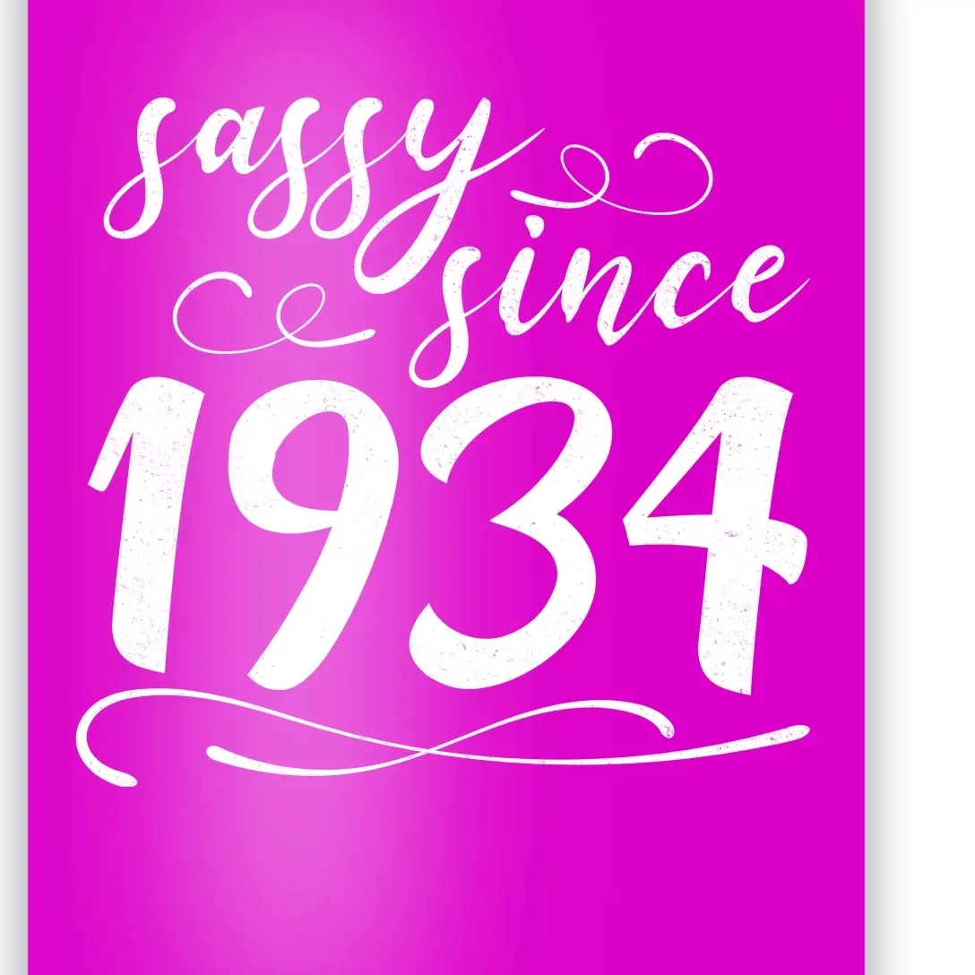 Sassy Since 1934 Birthday 90th Birthday Poster