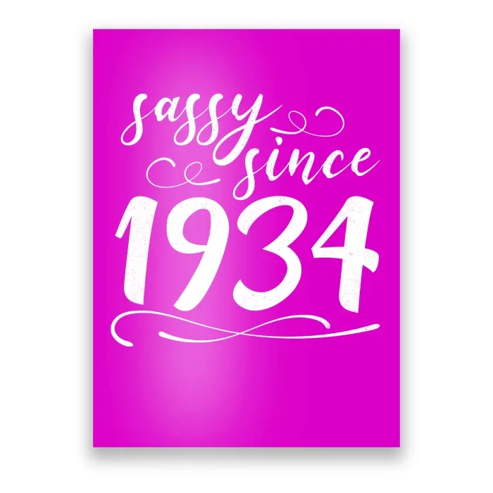 Sassy Since 1934 Birthday 90th Birthday Poster