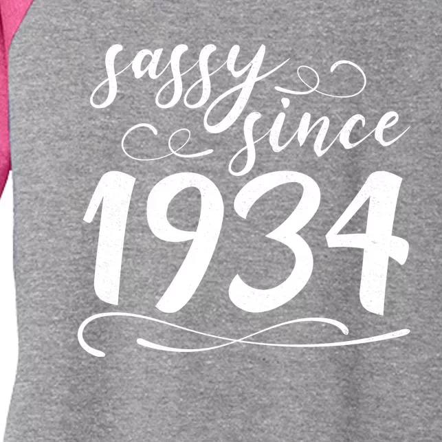 Sassy Since 1934 Birthday 90th Birthday Women's Tri-Blend 3/4-Sleeve Raglan Shirt