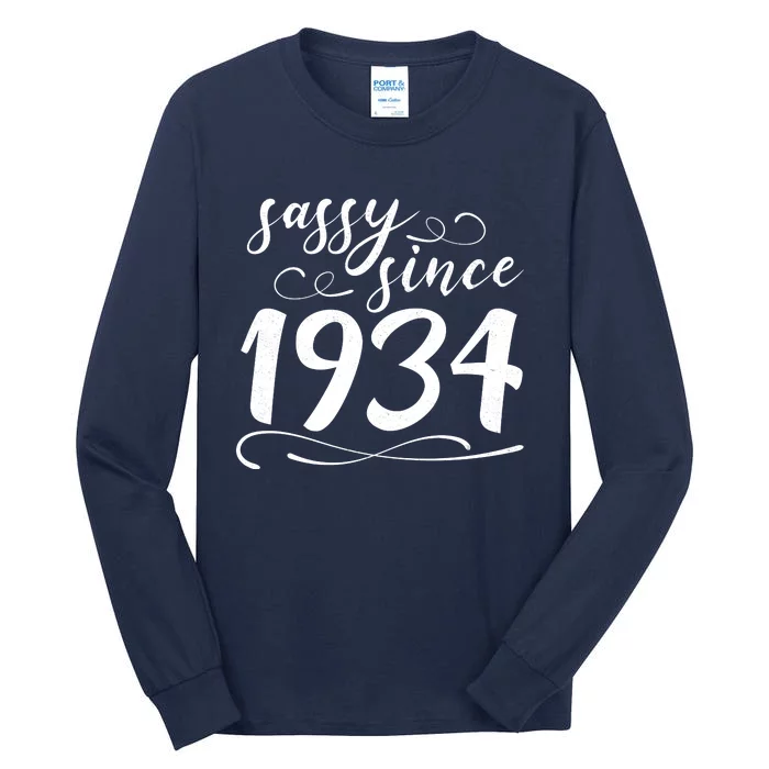 Sassy Since 1934 Birthday 90th Birthday Tall Long Sleeve T-Shirt