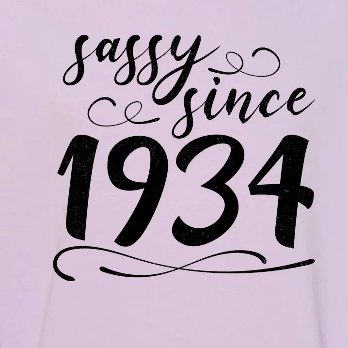 Sassy Since 1934 Birthday 90th Birthday Garment-Dyed Sweatshirt