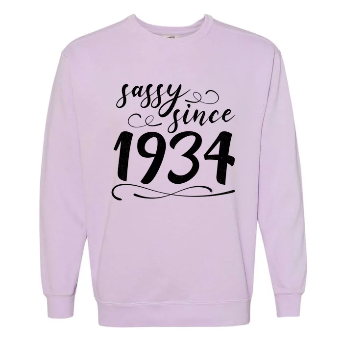 Sassy Since 1934 Birthday 90th Birthday Garment-Dyed Sweatshirt