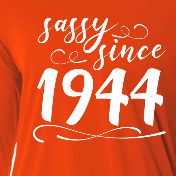 Sassy Since 1944 Birthday 80th Birthday Cooling Performance Long Sleeve Crew