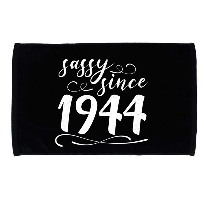 Sassy Since 1944 Birthday 80th Birthday Microfiber Hand Towel