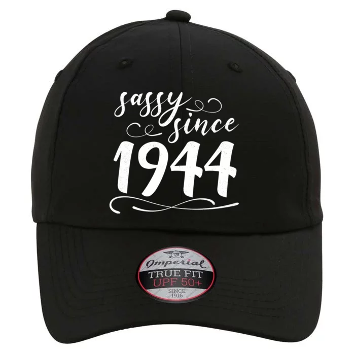 Sassy Since 1944 Birthday 80th Birthday The Original Performance Cap