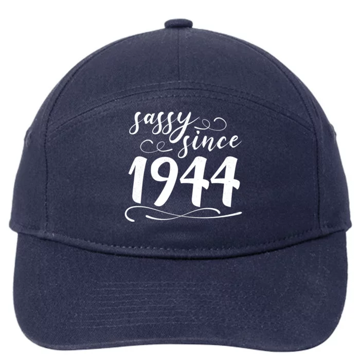 Sassy Since 1944 Birthday 80th Birthday 7-Panel Snapback Hat