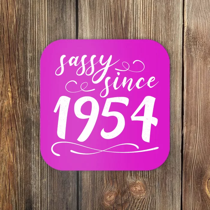 Sassy Since 1954 Birthday 70th Birthday Coaster