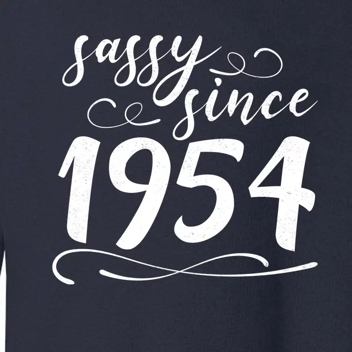 Sassy Since 1954 Birthday 70th Birthday Toddler Sweatshirt