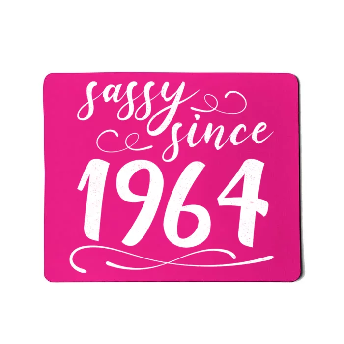 Sassy Since 1964 Birthday 60th Birthday Mousepad