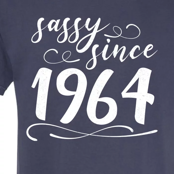 Sassy Since 1964 Birthday 60th Birthday Garment-Dyed Heavyweight T-Shirt