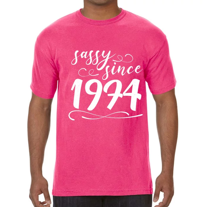 Sassy Since 1974 Birthday 50th Birthday Comfort Colors T-Shirt