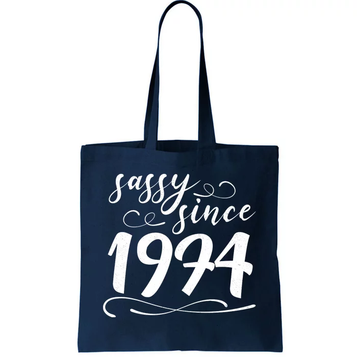 Sassy Since 1974 Birthday 50th Birthday Tote Bag