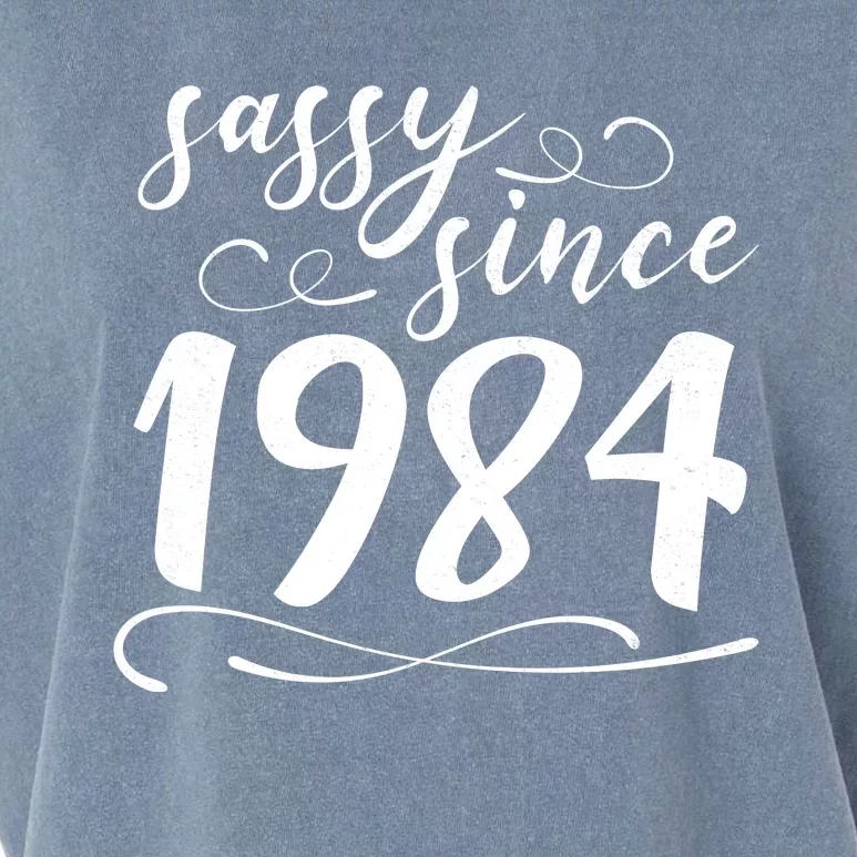 Sassy Since 1984 Birthday 40th Birthday Garment-Dyed Women's Muscle Tee