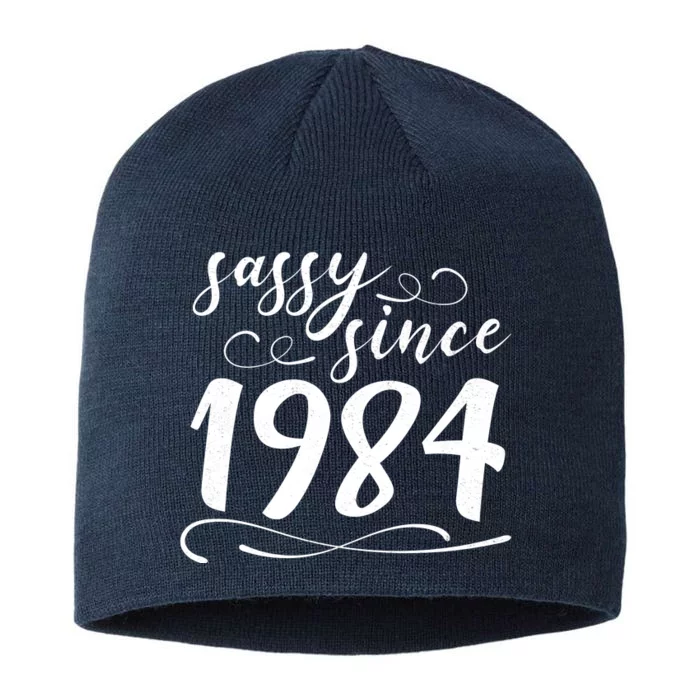 Sassy Since 1984 Birthday 40th Birthday 8 1/2in Sustainable Knit Beanie